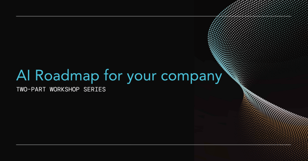 Event AI Roadmap for your company.